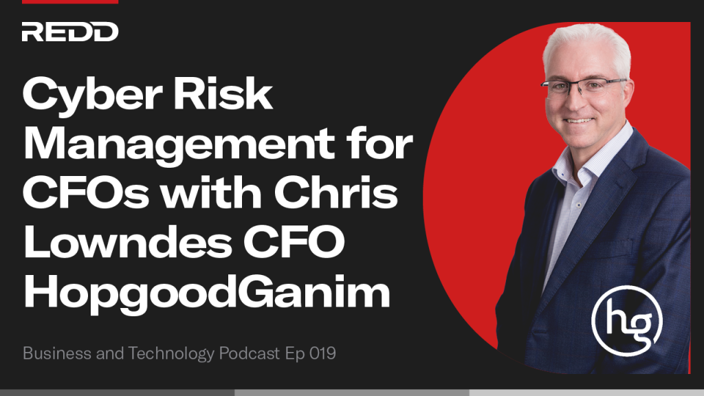 Cyber Risk Management for CFOs with Chris Lowndes Group CFO HopgoodGanim