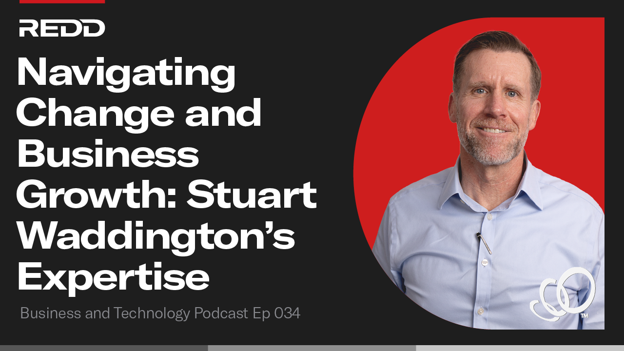 Navigating Change and Business Growth: Stuart Waddington's Expertise - REDD