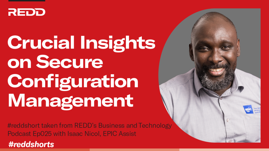 Ep 025 – 004 – Crucial Insights on Secure Configuration Management