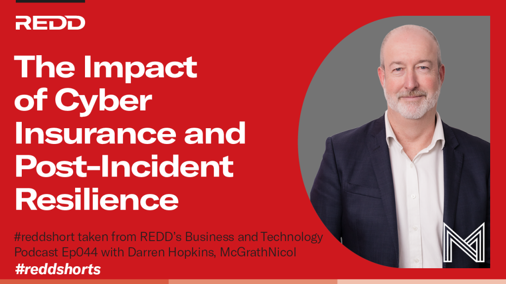 Ep 044 – 009 – The Impact of Cyber Insurance and Post-Incident Resilience