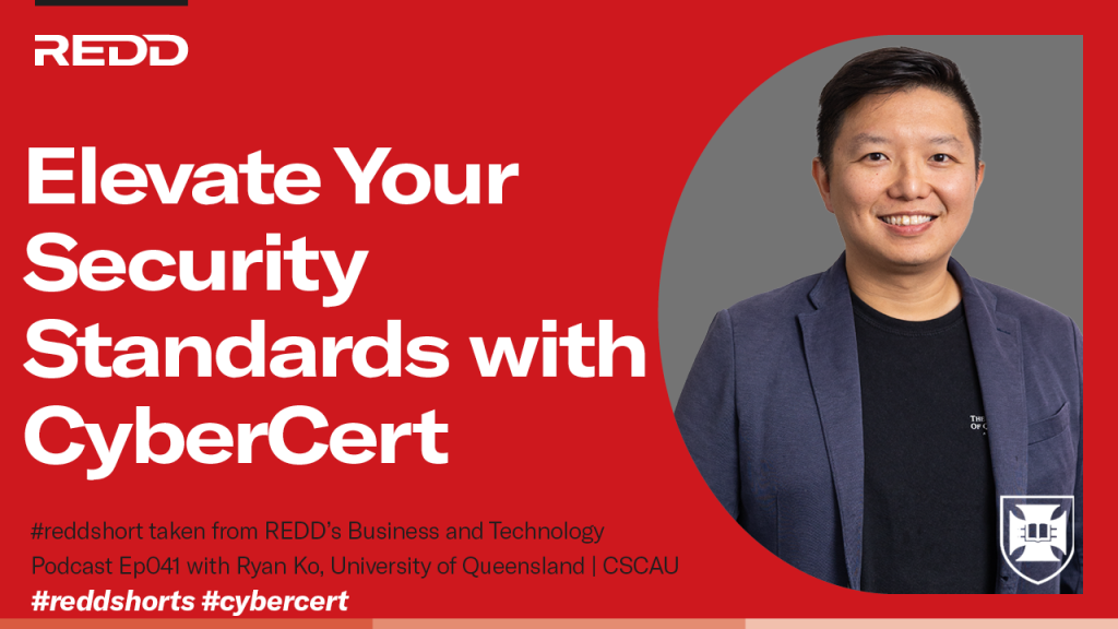 Ep 041 Ryan Ko CyberCert – Elevate Your Security Standards with CyberCert