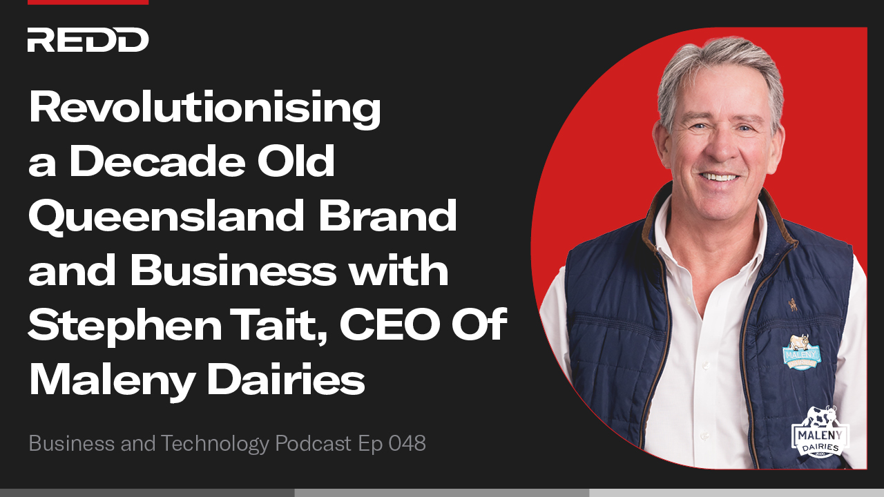 Revolutionising a Decade Old Queensland Brand and Business with Stephen ...