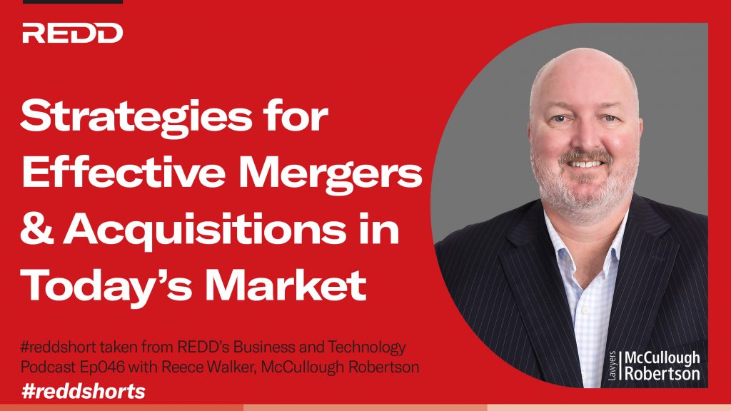 Ep 046 – 004 – Strategies for Effective Mergers & Acquisitions in Today’s Market