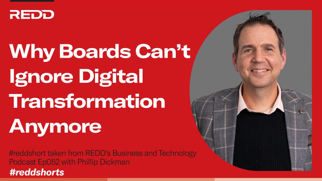 Ep 052 – 003 – Why Boards Can’t Ignore Digital Transformation Anymore