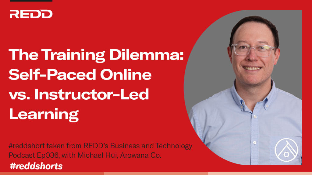 Ep036 – 004 – The Training Dilemma- Self-Paced Online vs Instructor-Led Learning