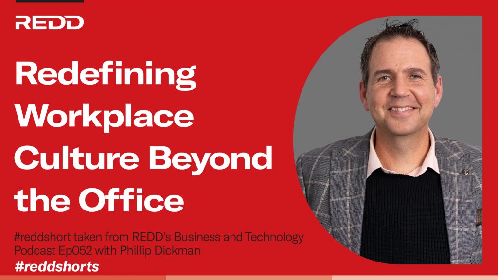 Ep 052 – 005 – Redefining Workplace Culture Beyond the Office