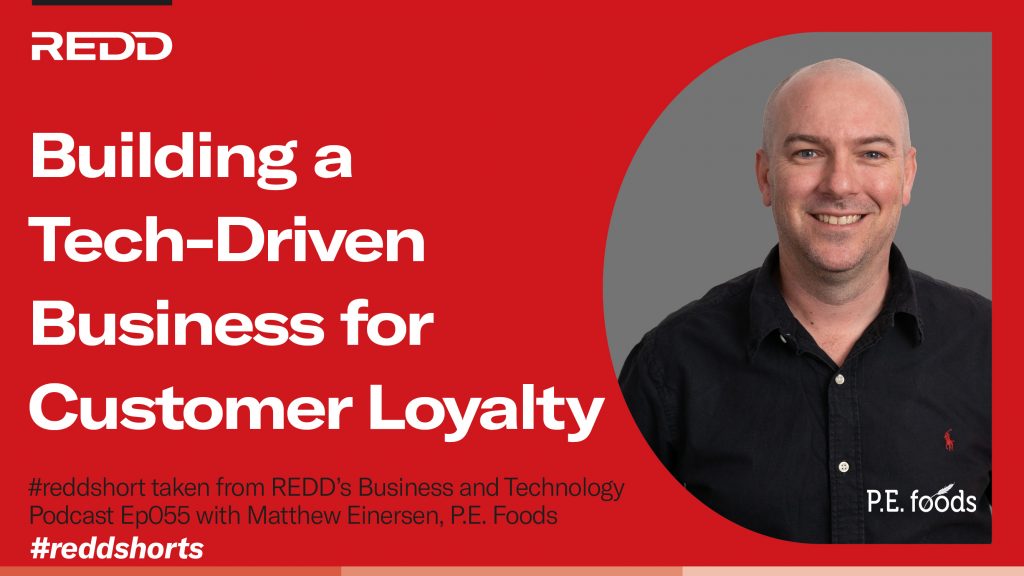 Ep 055 – 002 – Building a Tech-Driven Business for Customer Loyalty